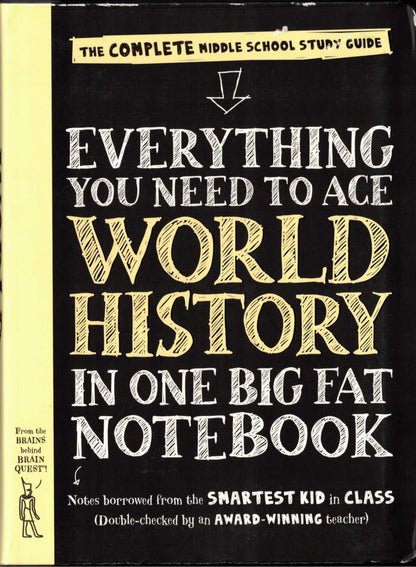 Everything You Need to Ace World History in One Big Fat Notebook, 2nd Edition: The Complete Middle School Study Guide
